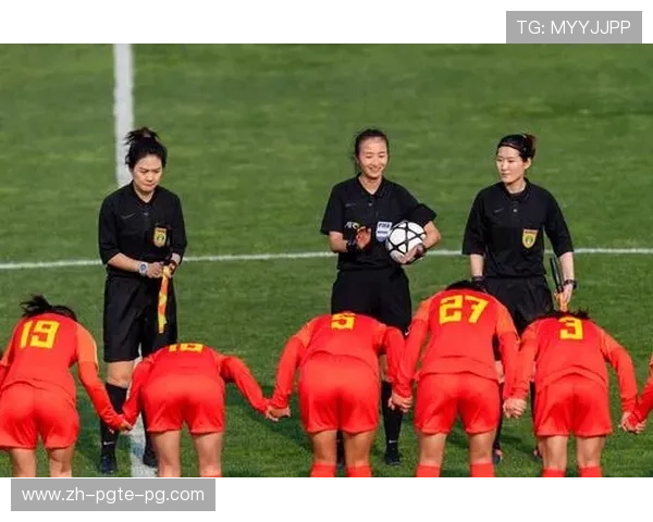 U20女足亚洲杯决赛裁判名单公布中国裁判牟明新温丽丽吴巧立入选